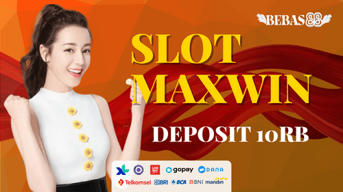 slot maxwin deposit 10rb