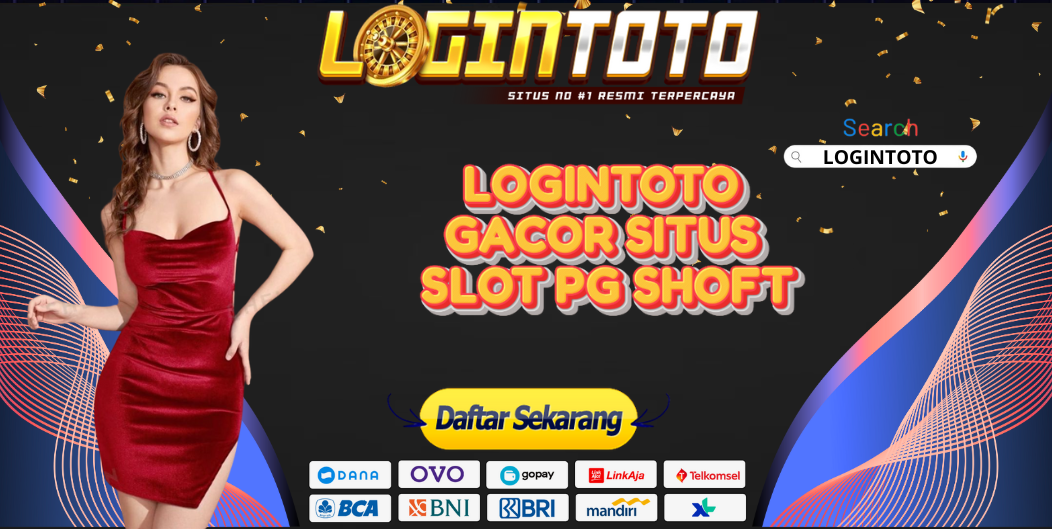 LOGINTOTO GACOR SITUS SLOT PG SHOFT