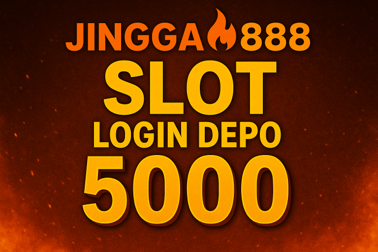 Jingga888 Slot Login Depo 5000
