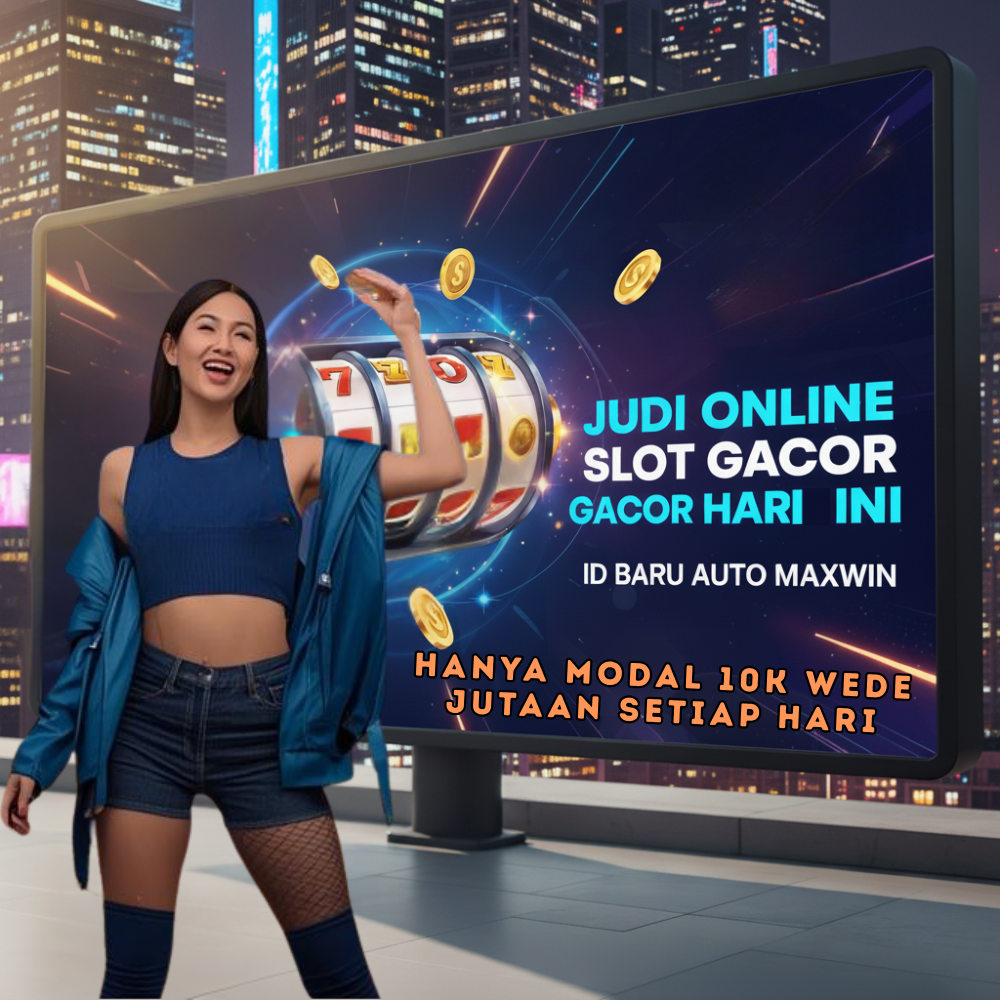 Judi Online Slot Gacor Hari Ini